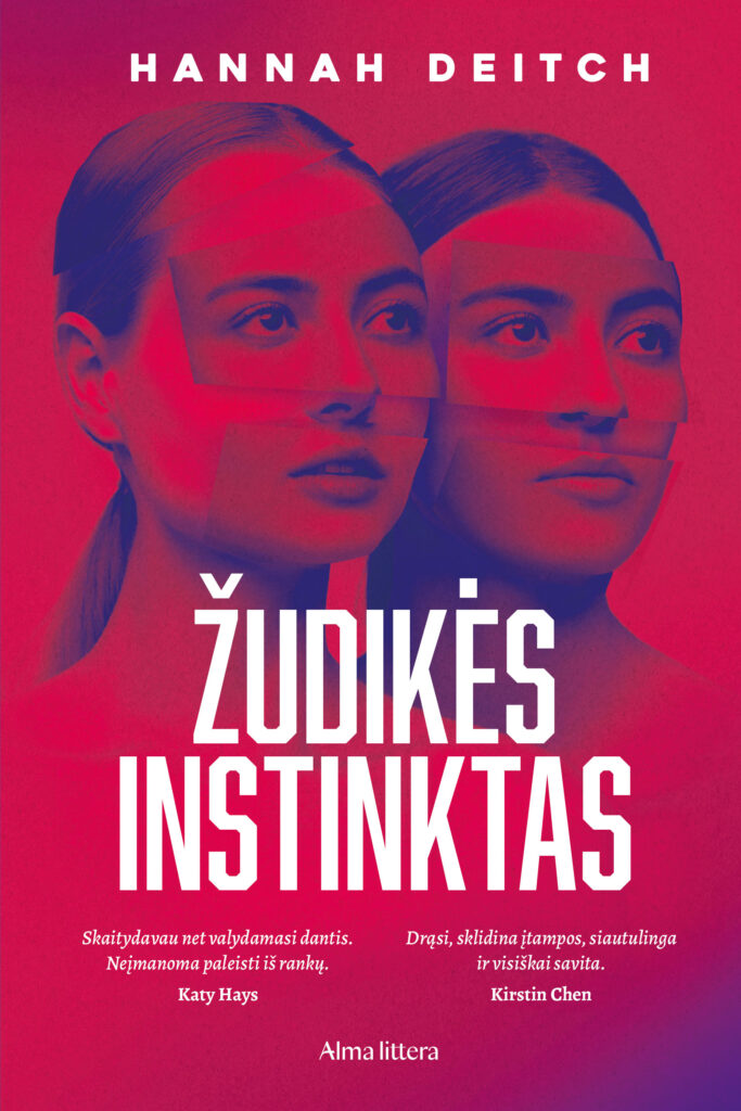 Viršelis ryškių rožinių ir violetinių atspalvių. Kompozicijos centre dominuoja dvigubas jaunos moters portretas. Moters plaukai sušukuoti atgal ir surišti. Abu veidai nukreipti šiek tiek į dešinę pusę, veido išraiška rimta ir susikaupusi. Pasitelktas koliažo principas: veidai suskaidyti į kelias horizontaliai ir įstrižai paslinktas dalis, todėl atrodo lyg sudėlioti iš atskirų fragmentų. Šis vizualinis sprendimas kuria susidvejinimo, nestabilumo, paslapties ir psichologinės įtampos įspūdį. Visi viršelio užrašai – balti, stipriai kontrastuojantys su fonu. Viršuje vidutinio dydžio raidėmis užrašytas autorės vardas ir pavardė: Hannah Deitch. Vidurinėje dalyje labai dideliu šriftu išsiskiria knygos pavadinimas: „Žudikės instinktas“. Žemiau pateiktos dvi skaitytojų rekomendacijos. Kairėje: „Skaitydavau net valydamasi dantis. Neįmanoma paleisti iš rankų.“ – Katy Hays. Dešinėje: „Drąsi, sklidina įtampos, siautulinga ir visiškai savita.“ – Kirstin Chen. Apačioje nurodyta leidykla: „Alma littera“. Bendra viršelio kompozicija perteikia psichologinio trilerio, paslapties, dvigubos tapatybės ir įtampos nuotaikas.