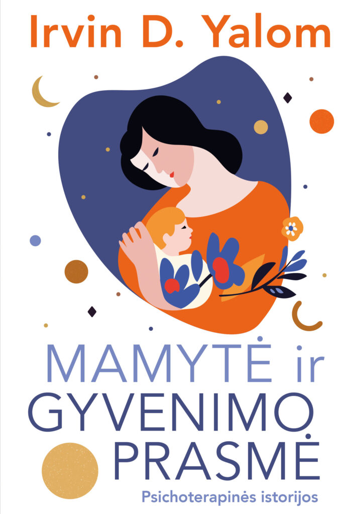 Knygos viršelio viršuje stambiu oranžiniu šriftu pateiktas autoriaus vardas ir pavardė: Irvin D. Yalom. Žemiau – plokščio, minimalistinio stiliaus iliustracija, vaizduojanti juodaplaukę oranžiniu drabužiu apsirengusią moterį iki pusės. Ji švelniai prie krūtinės glaudžia vaiką. Figūros įkomponuotos į pilkai mėlyną širdelės formos medalioną primenančią formą, išsiskiriančią baltame viršelio fone. Aplinkui išdėstyti dekoratyviniai elementai: stilizuotos gėlės mėlynais ir oranžiniais žiedais, smulkūs apskritimai, rombai, pusmėnulis ir kiti abstraktūs simboliai, kuriantys lengvą, simbolinę, sapnišką atmosferą. Apatinėje viršelio dalyje didelėmis raidėmis pilkai mėlynomis raidėmis užrašytas knygos pavadinimas „Mamytė ir gyvenimo prasmė“. Po pavadinimu – paantraštė: „Psichoterapinės istorijos“.